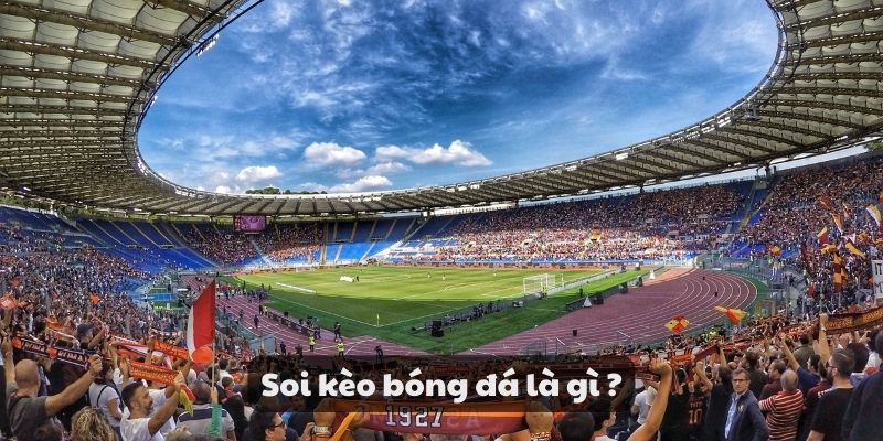 Mẹo đánh rồng hổ - Hướng dẫn từ A đến Z để thành công 9 Soi kèo bóng đá là gì ?